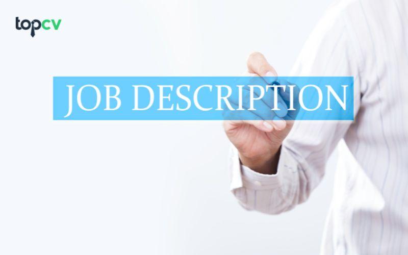 JD là tài liệu quan trọng giúp nhà tuyển dụng thu hút ứng viên tiềm năng