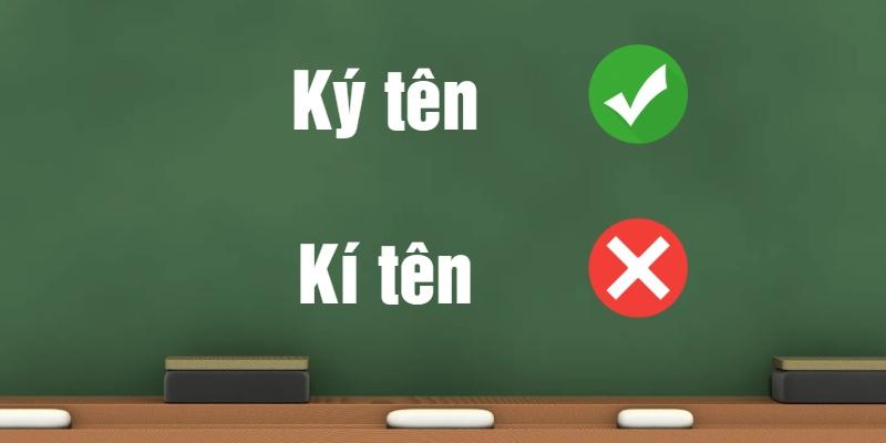 Ký tên hay kí tên