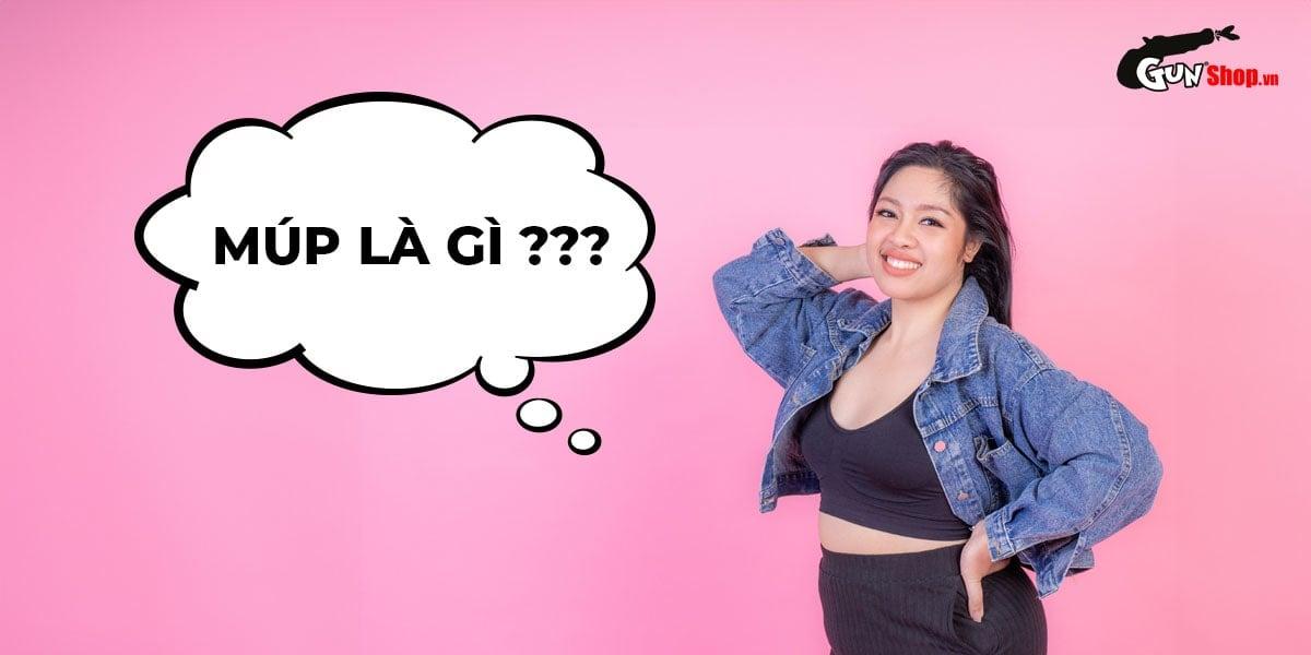 Múp là gì?