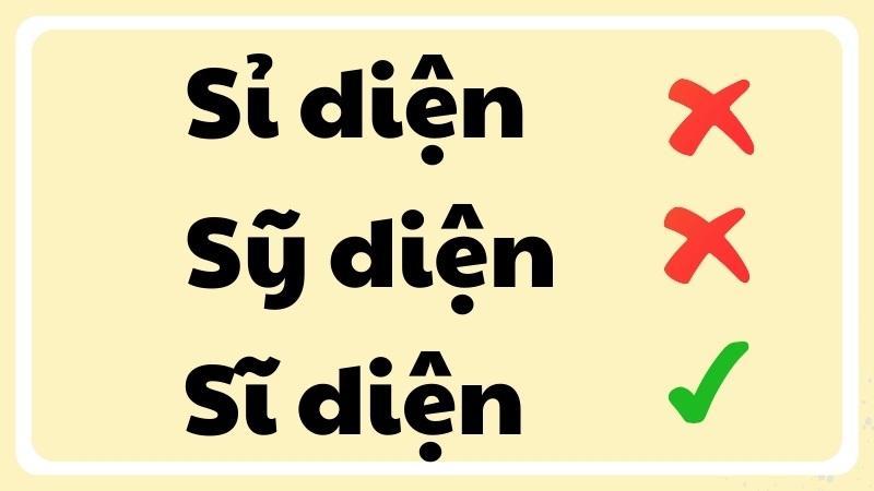 sỉ diện hay sĩ diện hay sỹ diện đúng chính tả