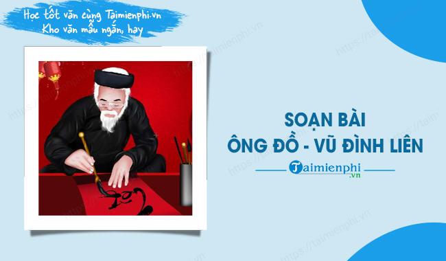 soan bai ong do vu dinh lien ngu van lop 7 canh dieu