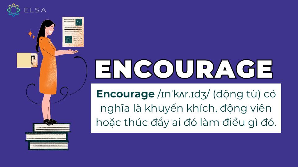 Encourage là gì?