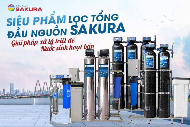 Siêu phẩm bộ lọc nước đầu nguồn Sakura