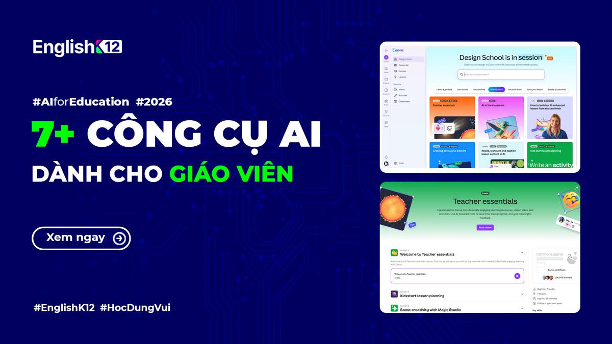 Công cụ AI dành cho giáo viên: Top 12 AI hiệu quả nhất hiện nay