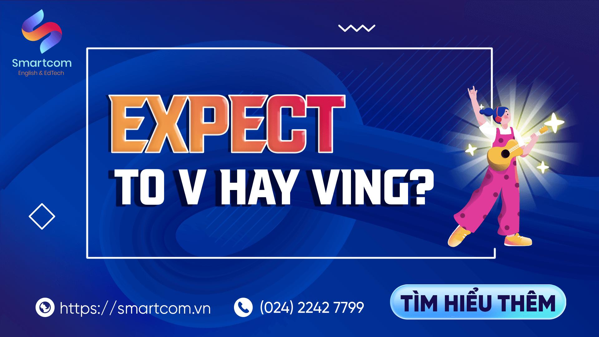 expect to v ha ving