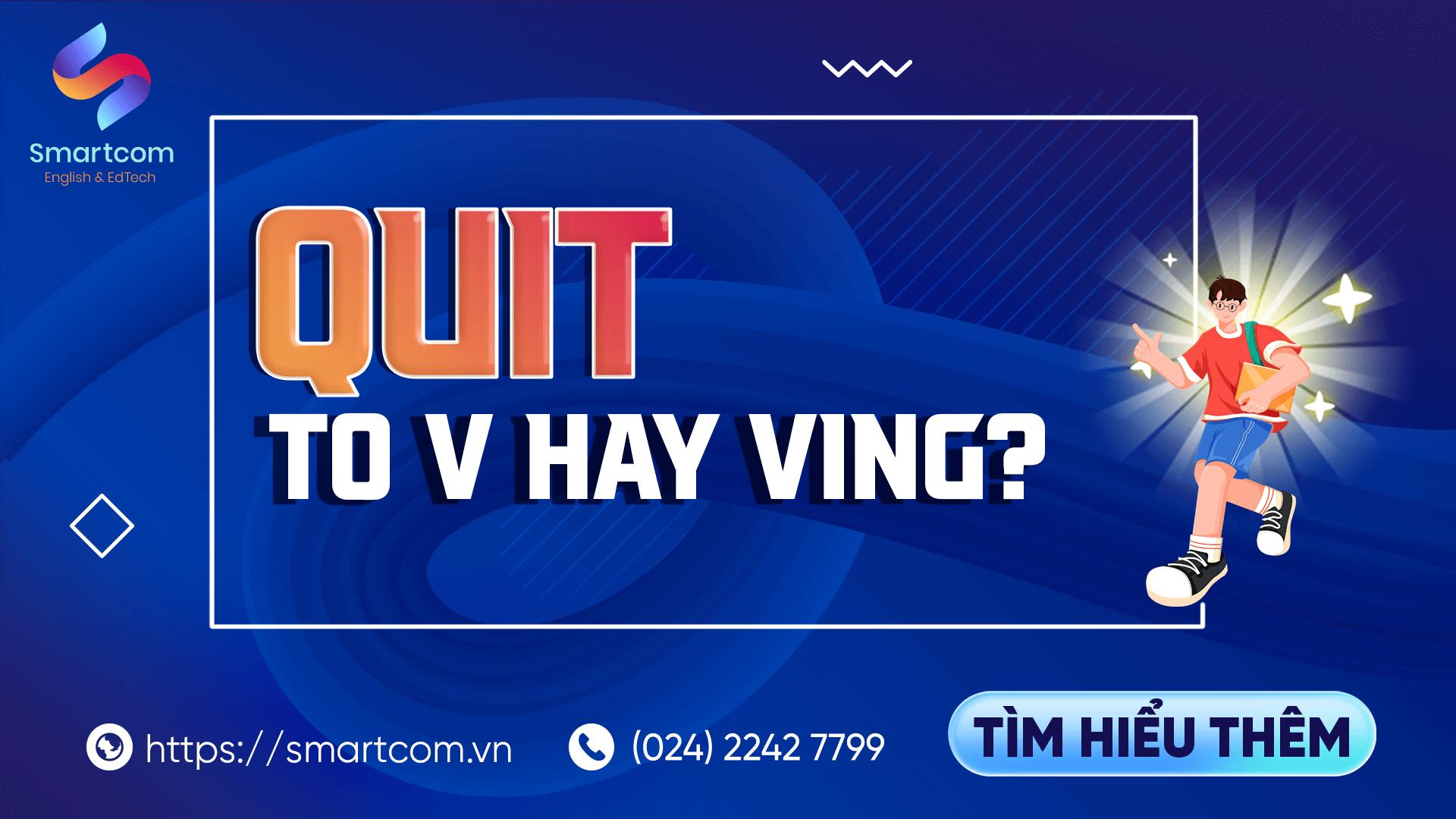 quit to v hay ving